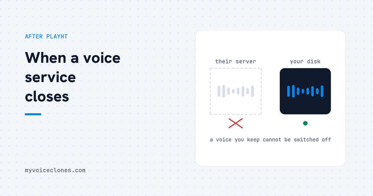PlayHT alternative: PlayHT is gone, so keep your voice clone on your own PC